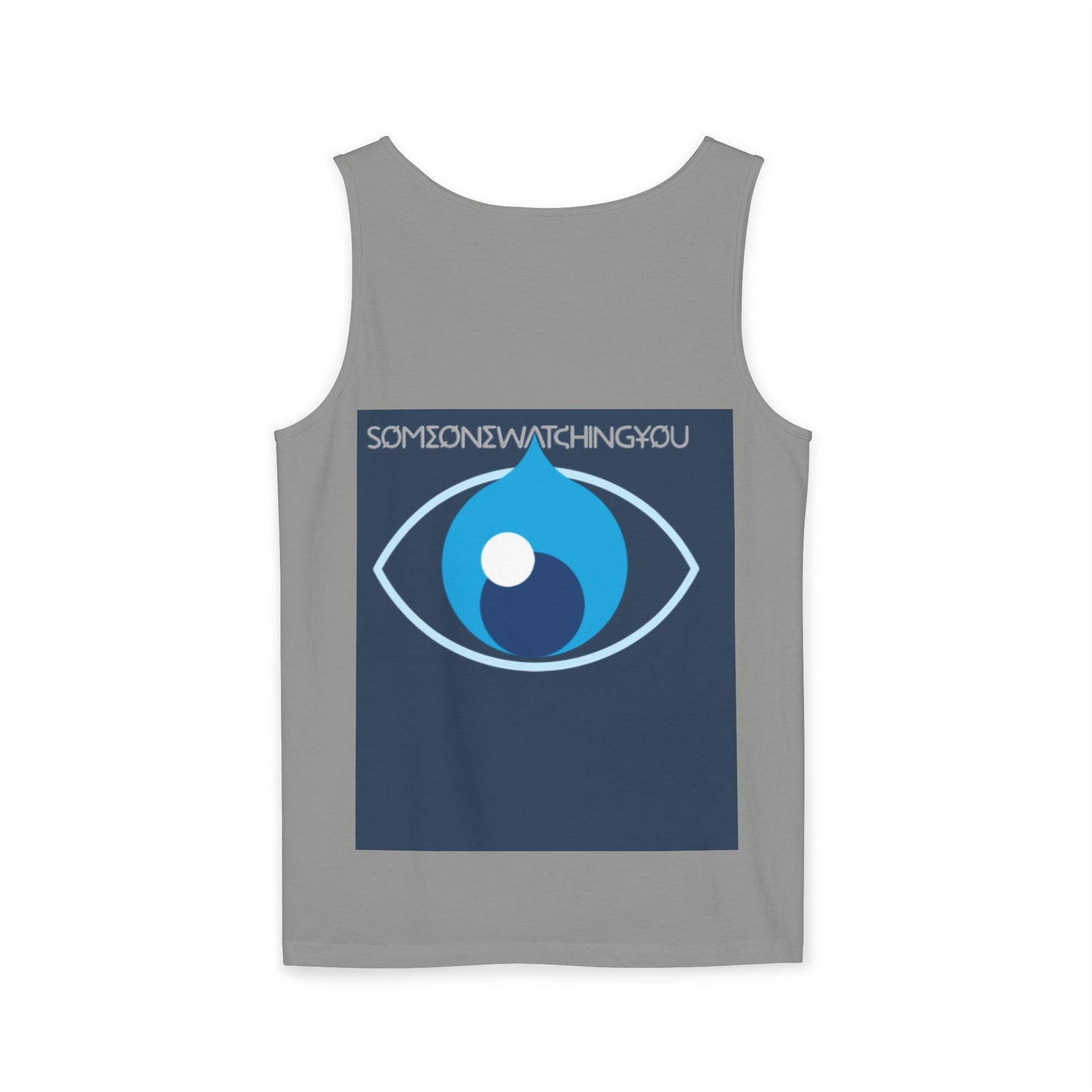 Tank Top Watching You Unisex Garment-Dyed