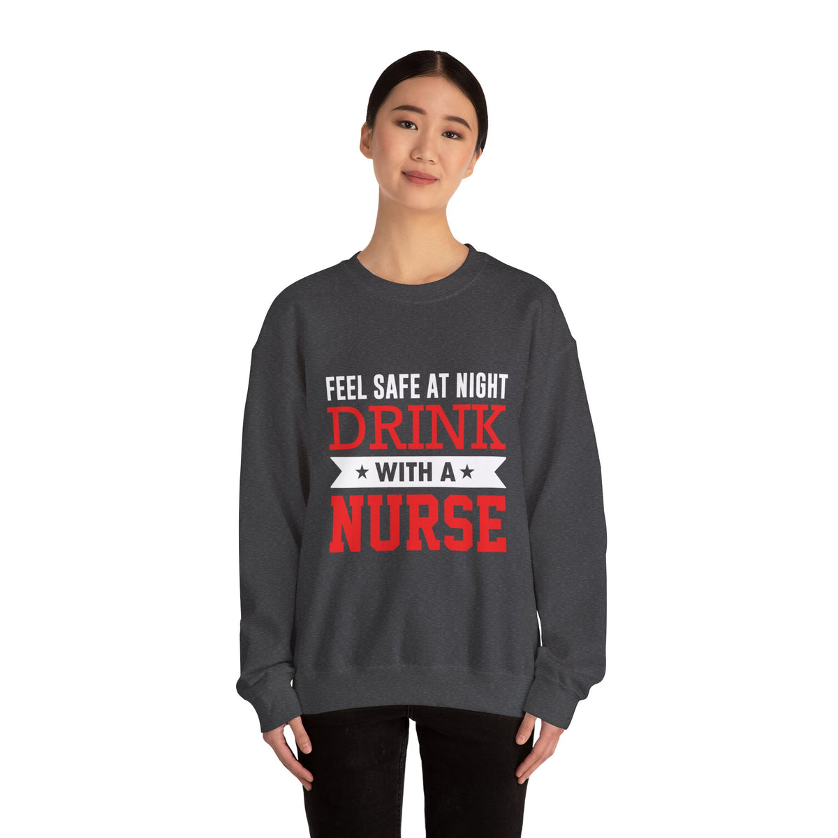 Feel Safe At Night Drink Unisex Sweatshirt