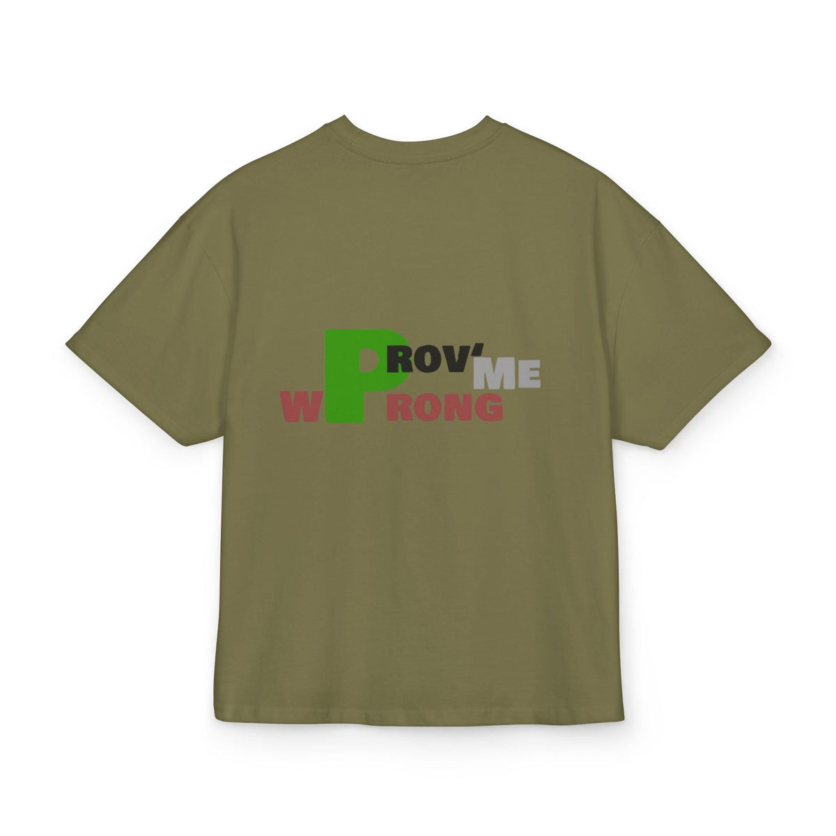 Prove Me Wrong Box Tee, Statement T-Shirt, Casual Wear, Gift for Friends, Motivational Apparel, Unisex Graphic Tee Printify