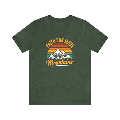 Faith Can Move Mountains Unisex Tee - RC’nSONS