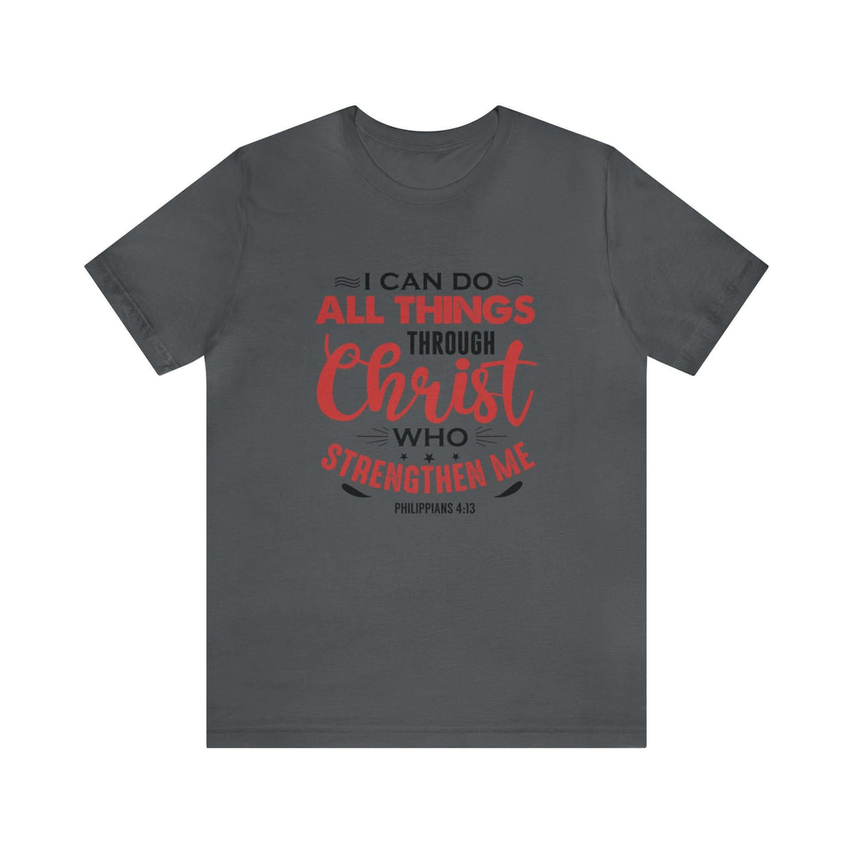 I Can Do All Things Trough Christ Unisex Tee - RC’nSONS