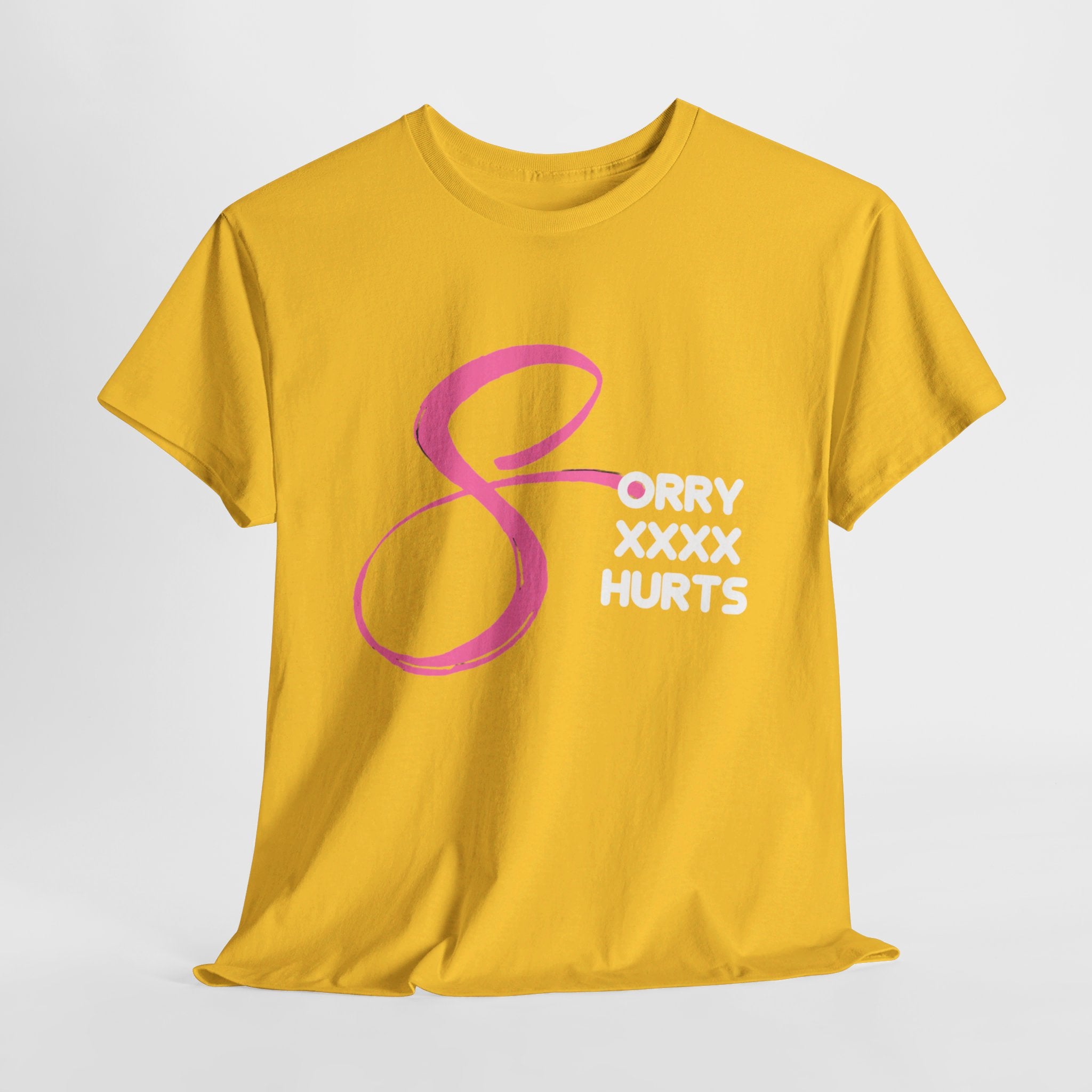 RCNSONS Unisex Heavy Cotton SORRYXHURTS Tee