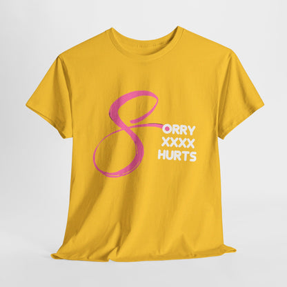 RCNSONS Unisex Heavy Cotton SORRYXHURTS Tee