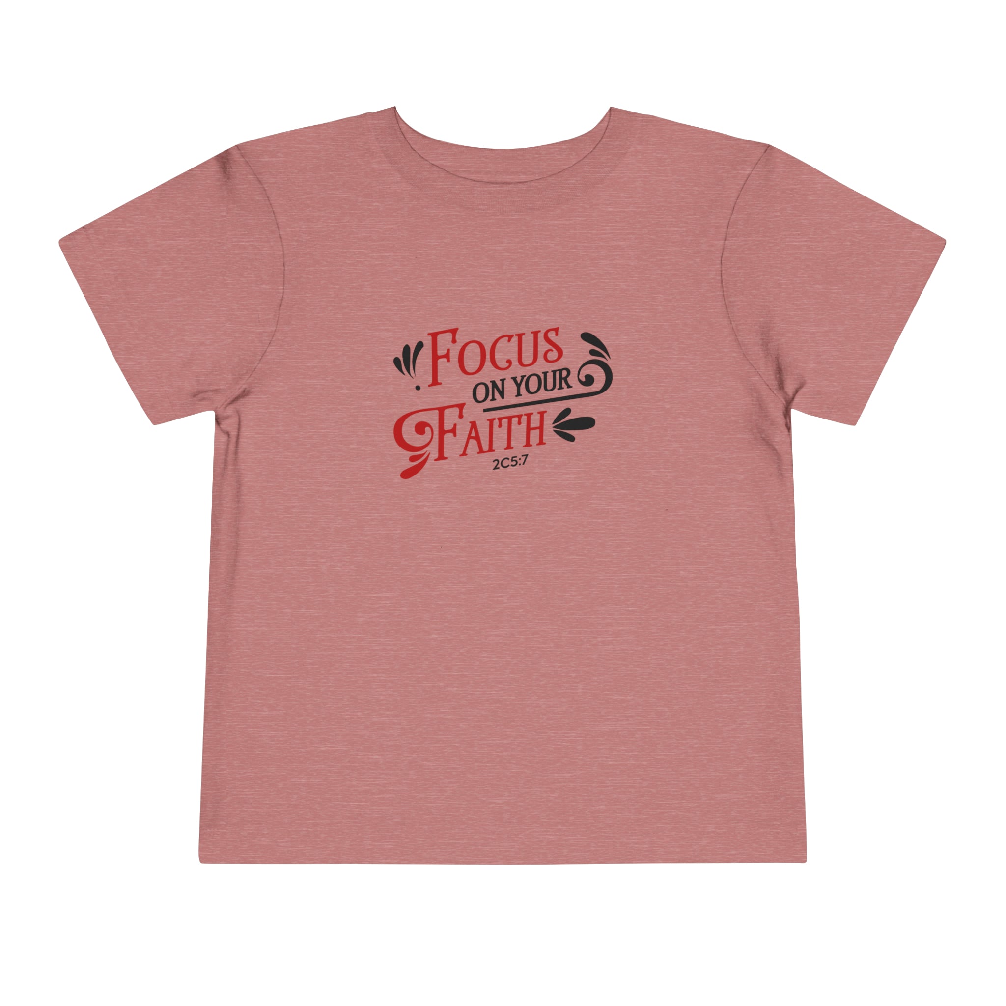 Concentrez-vous sur votre foi Tee-shirt pour tout-petits 