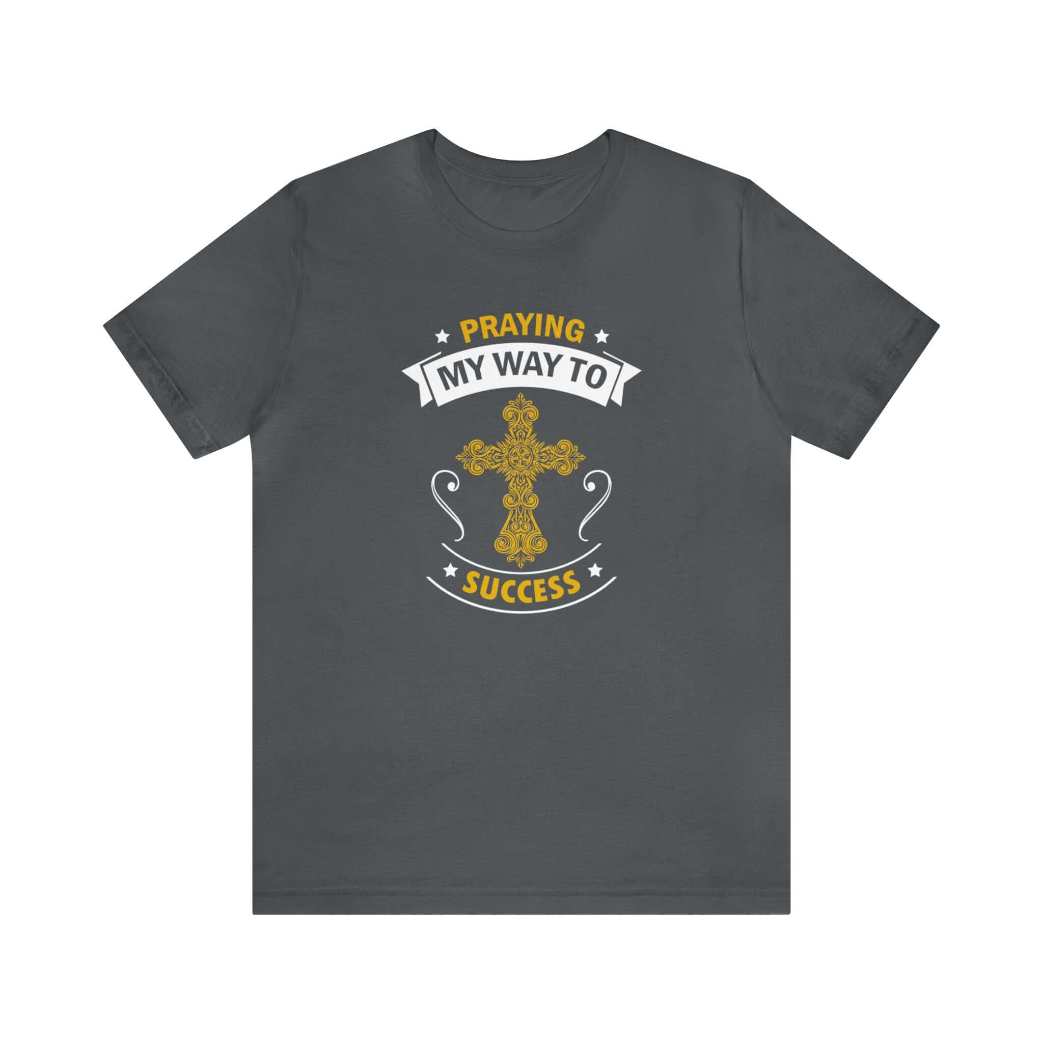 Praying My Way To Success Unisex Tee - RC’nSONS