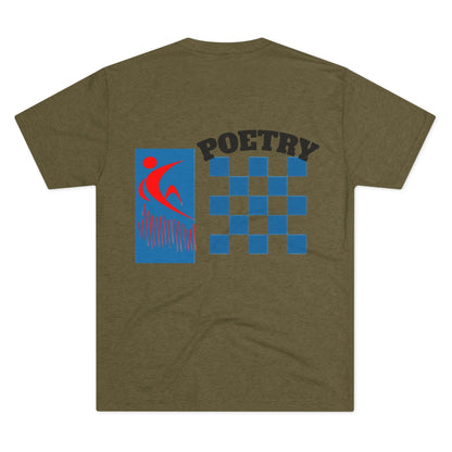 Poetry Inspired Unisex Tri-Blend Crew Tee - Soft Casual Wear for Artistic Souls, Perfect for Poetry Lovers, Gift for Writers, Creative [...] Printify