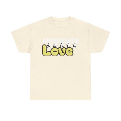 Appreciate Love Cotton Tee