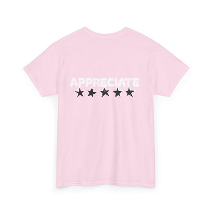 Appreciate Cotton Tee
