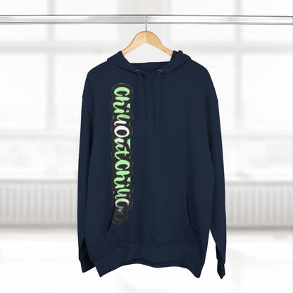 ChilloutChillOn Fleece Hoodie