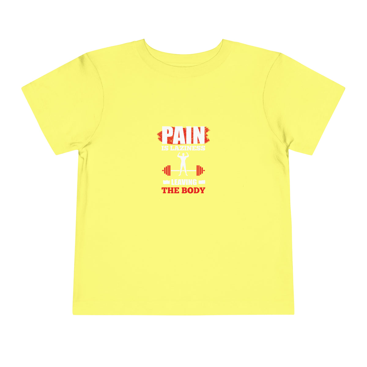 La douleur est la paresse T-shirt pour tout-petits 