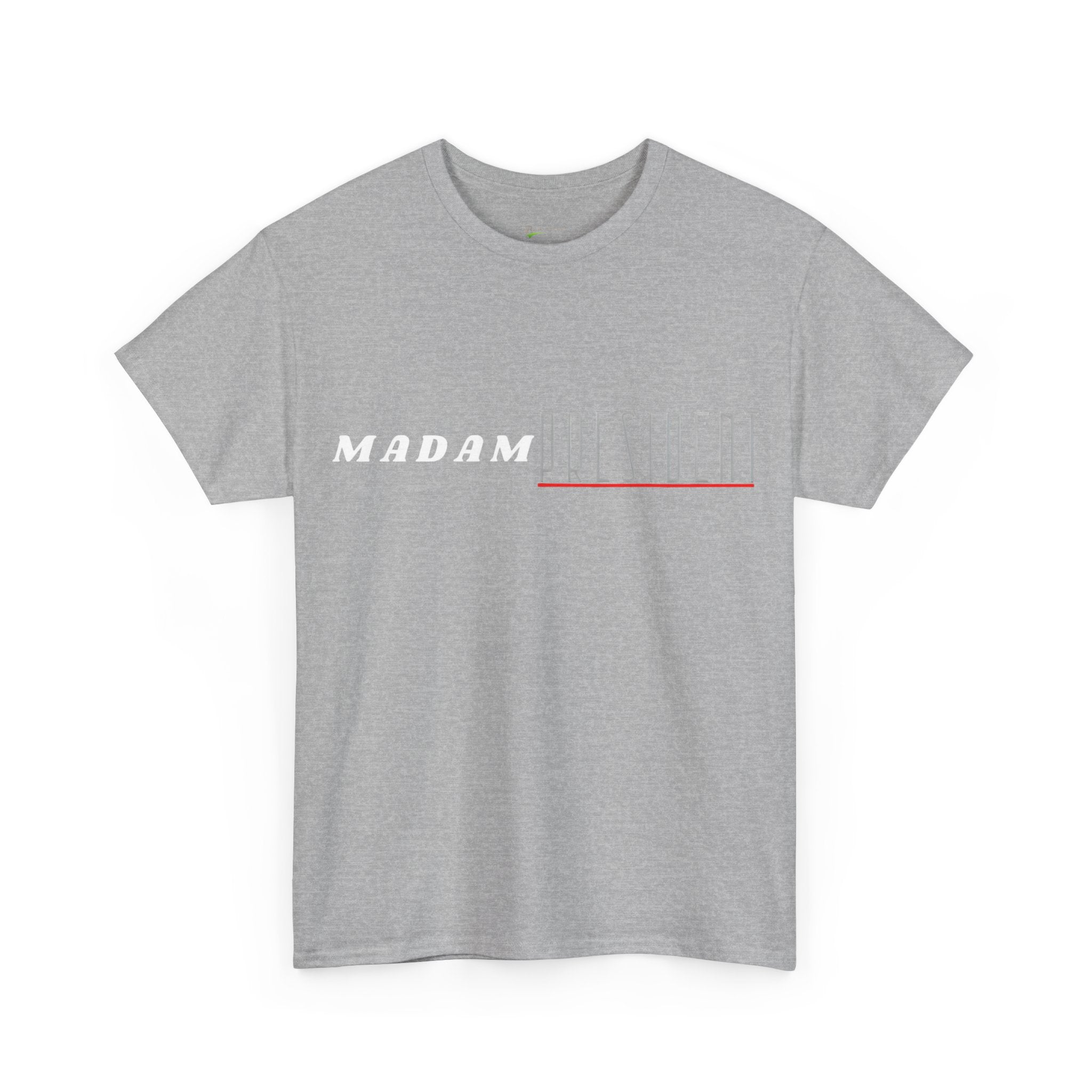 Madam President Cotton Tee