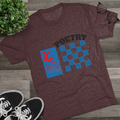 Poetry Inspired Unisex Tri-Blend Crew Tee - Soft Casual Wear for Artistic Souls, Perfect for Poetry Lovers, Gift for Writers, Creative [...] Printify