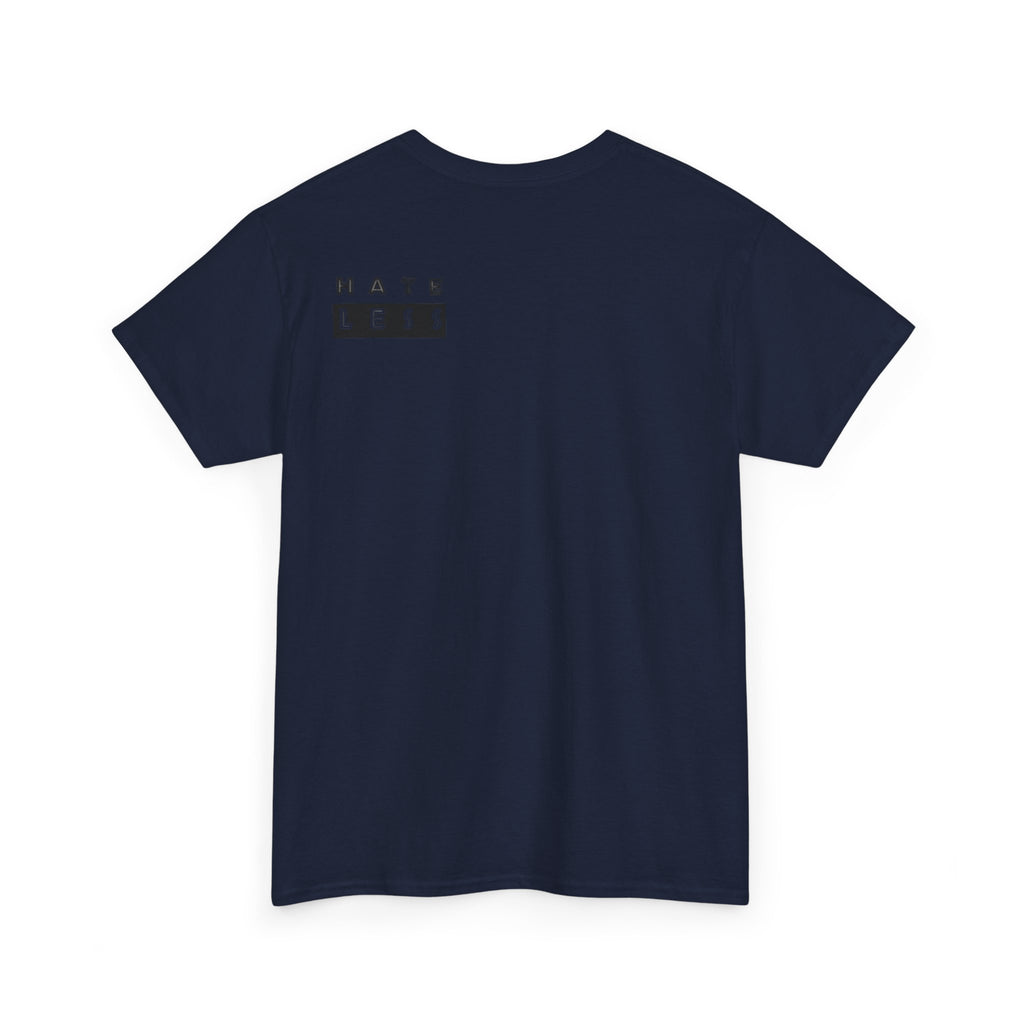 HATE LESS Unisex Heavy Cotton Tee - Comfortable Casual Wear