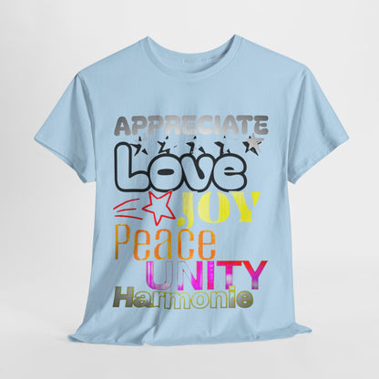 Appreciate Love  Cotton Tee