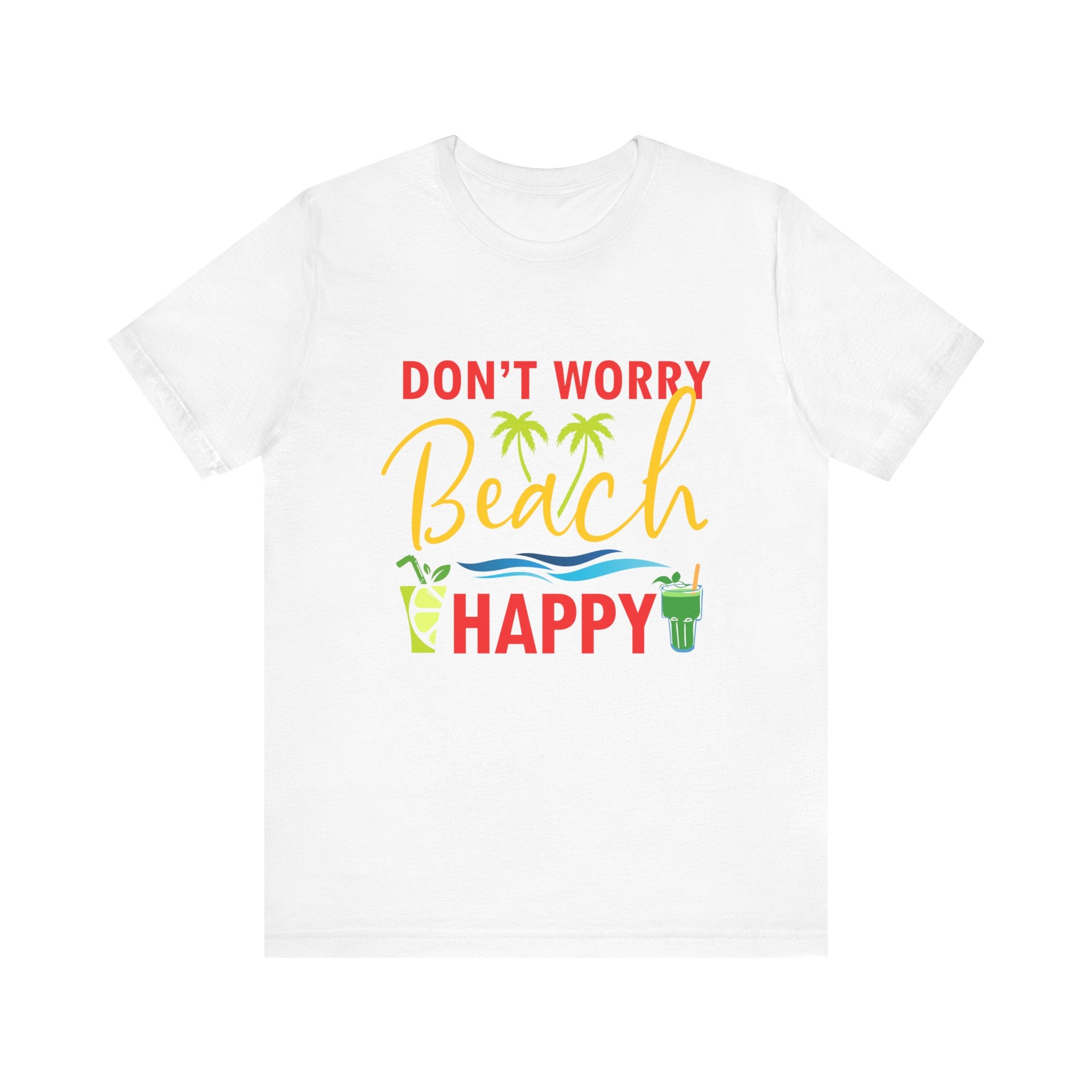 Ne vous inquiétez pas Beach Happy Unisex Tee 