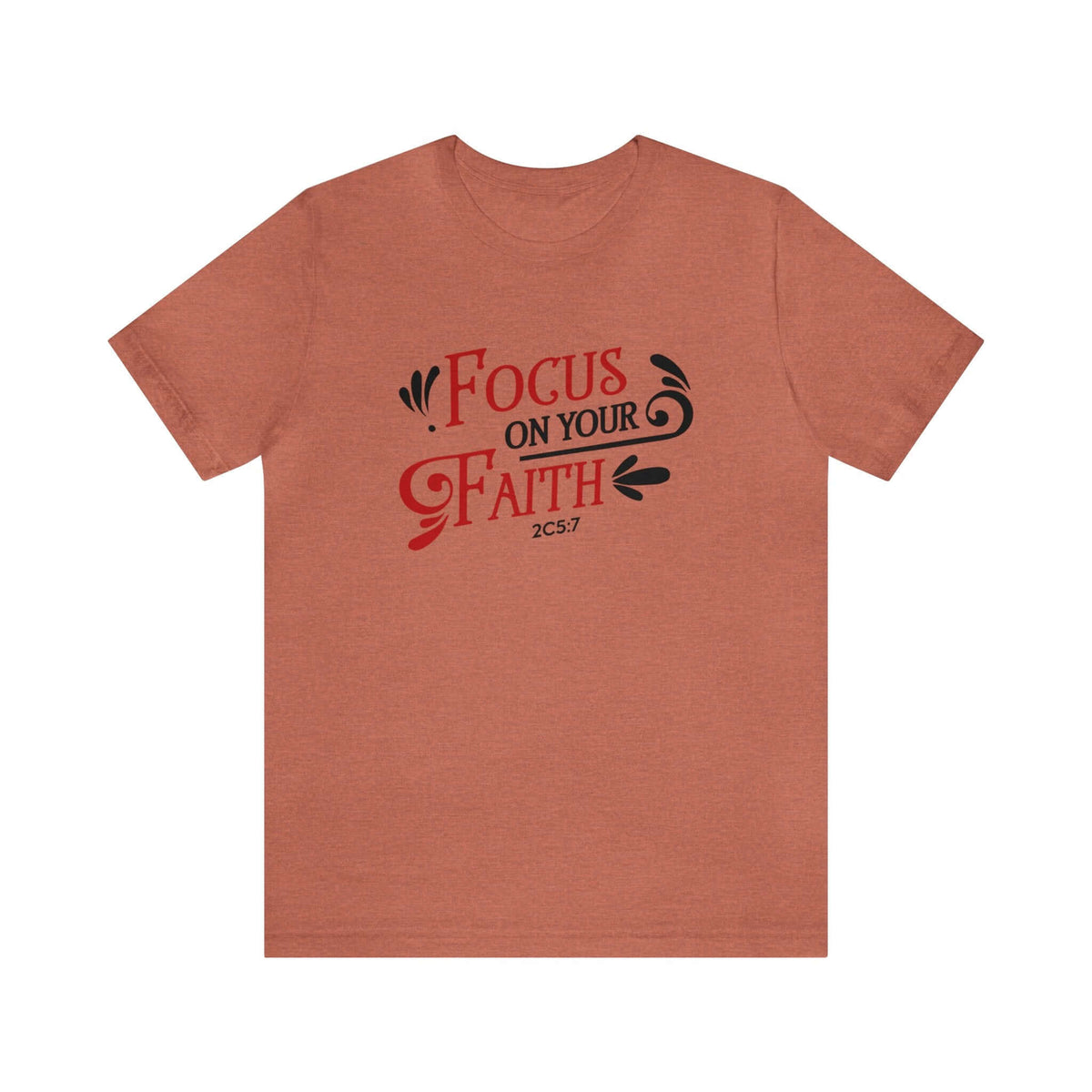 Focus On Your Faith Unisex Tee - RC’nSONS