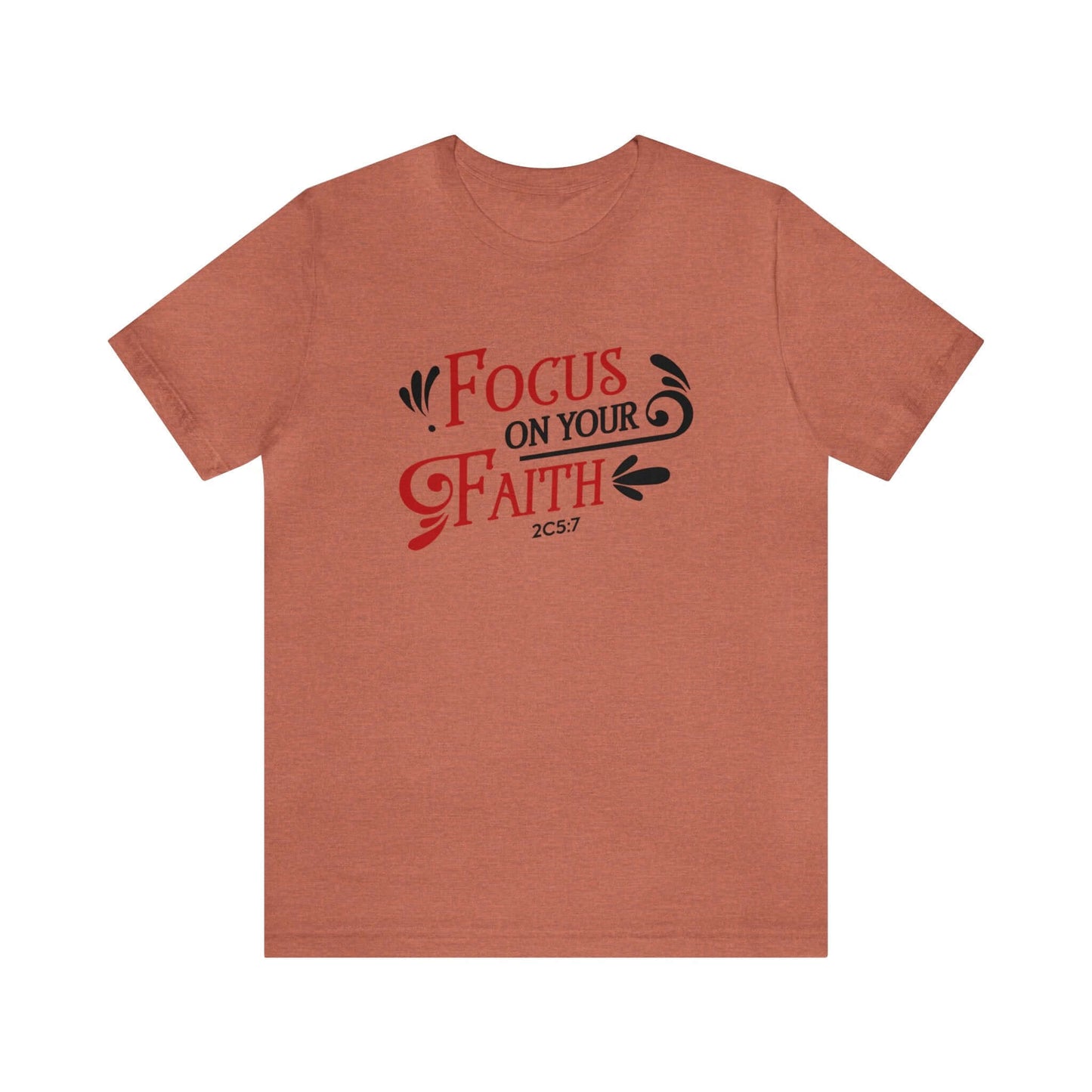 Focus On Your Faith Unisex Tee - RC’nSONS