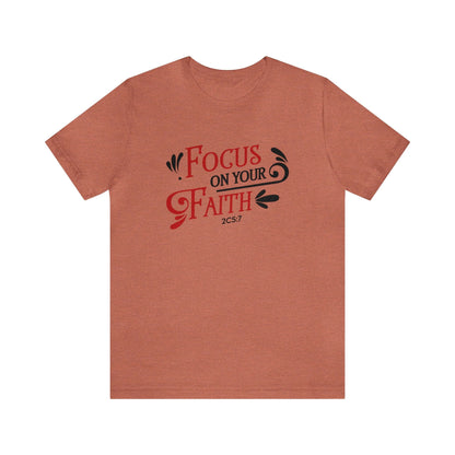 Focus On Your Faith Unisex Tee - RC’nSONS