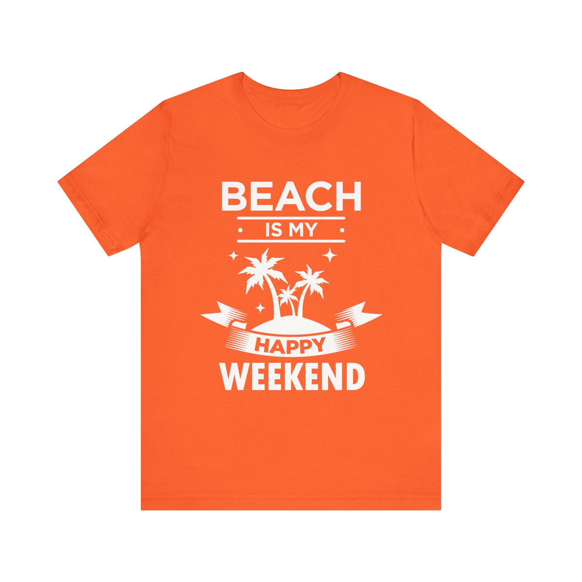 Beach Is My Happy Weekend Unisex Tee Printify