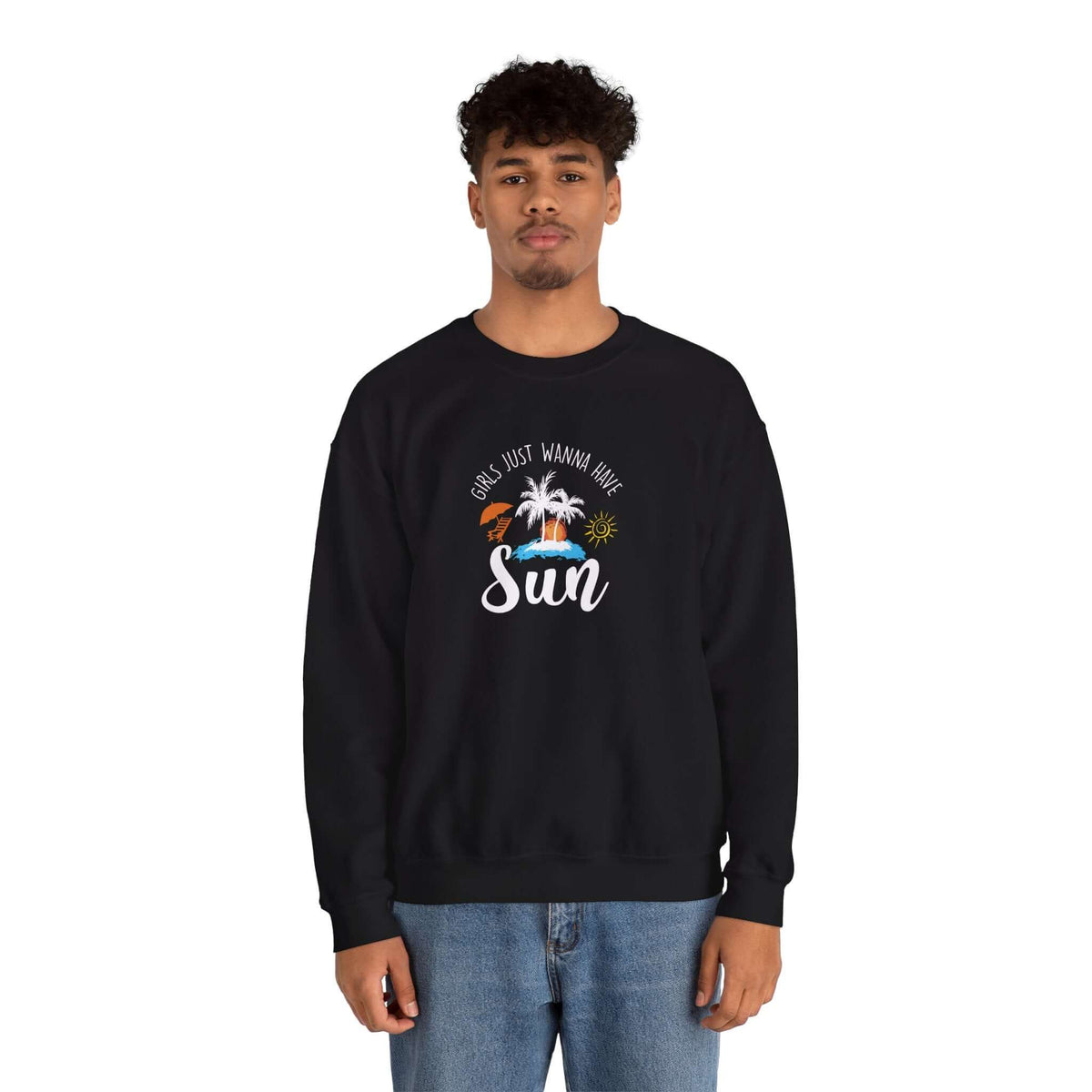 Girls Just Wanna Have Sun Unisex Sweatshirt - RC’nSONS
