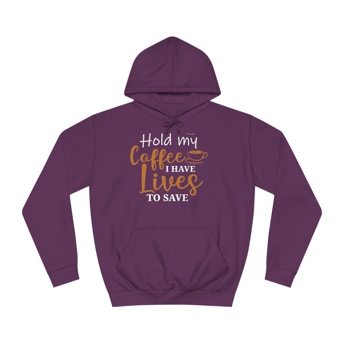 Hold My Coffee Unisex Hoodie