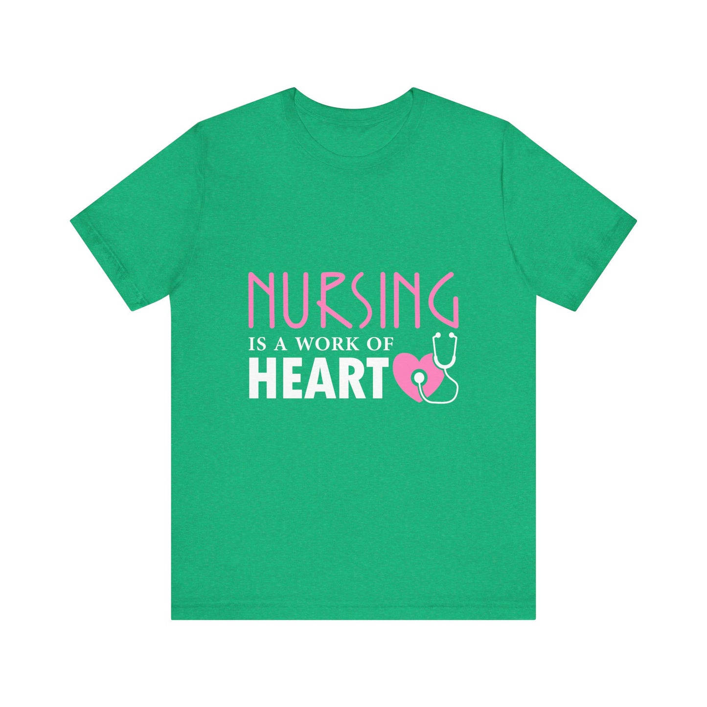Nursing Is A Work Of Heart Unisex Tee