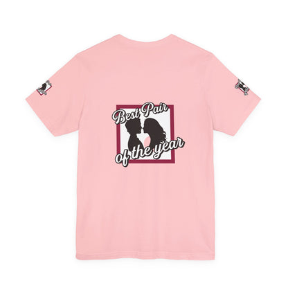 Best Pair of the Year T-Shirt — Cute Couple Tee for Valentine’s & Anniversaries