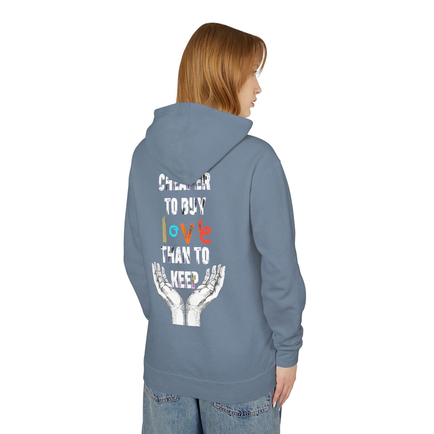 Cheaper to buy love than keep Hooded Sweatshirt Printify