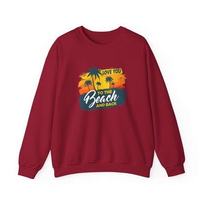 Love You To The Beach Unisex Sweatshirt - RC’nSONS