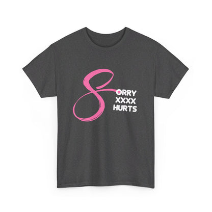 RCNSONS Unisex Heavy Cotton SORRYXHURTS Tee