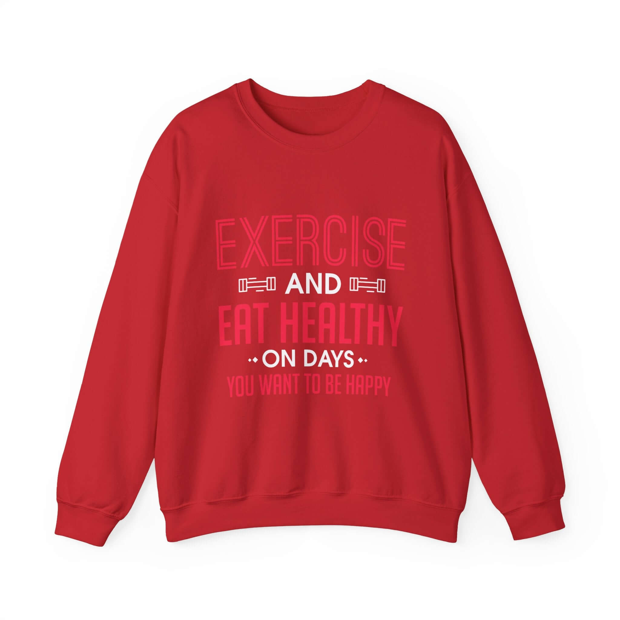 Seulement faire de l’exercice et manger sainement Sweatshirt unisexe 