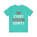 Chaque entraînement compte Tee-shirt unisexe 