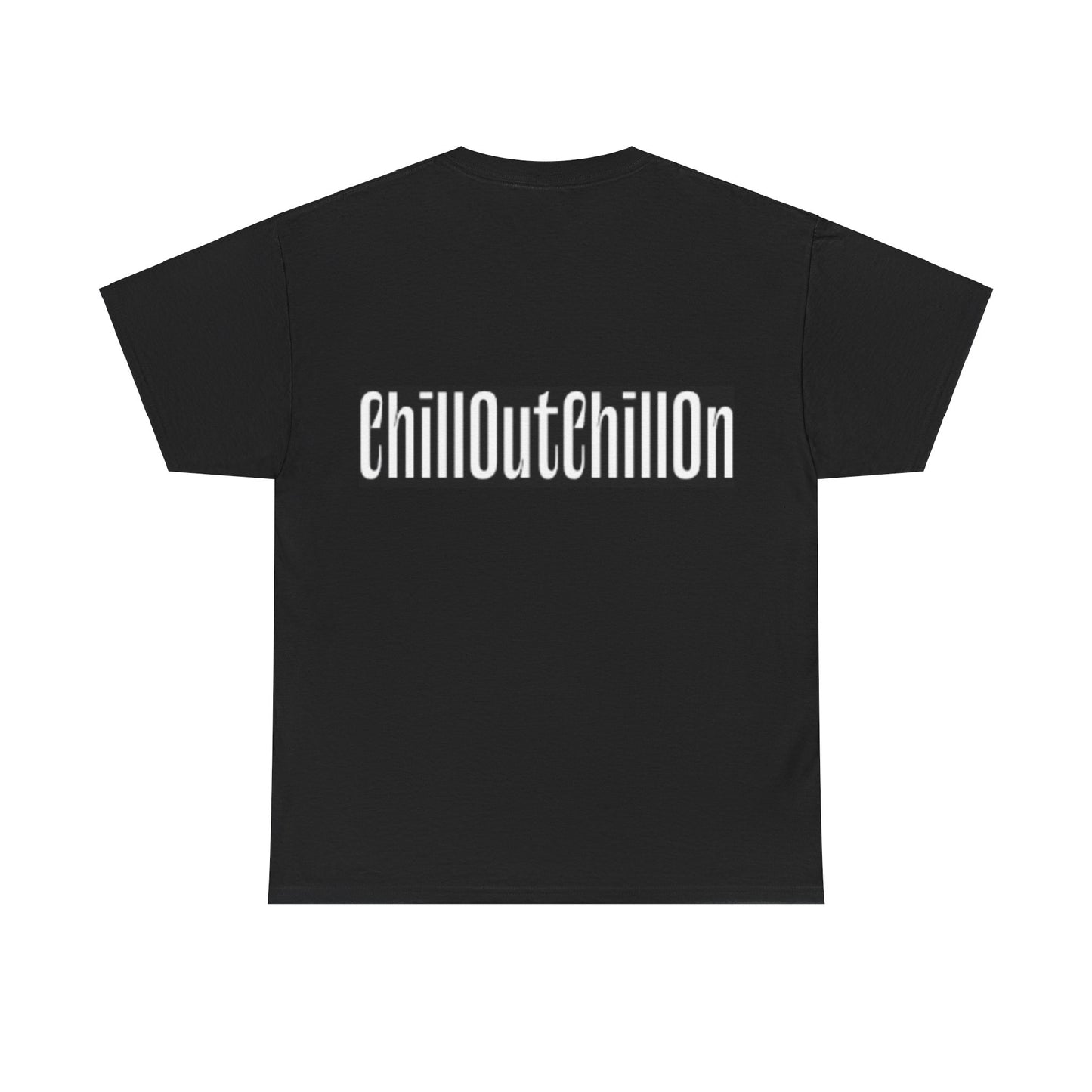 ChillOutChillOn Cotton Tee