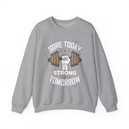 Sweat-shirt unisexe Sore Today Strong Tomorrow 