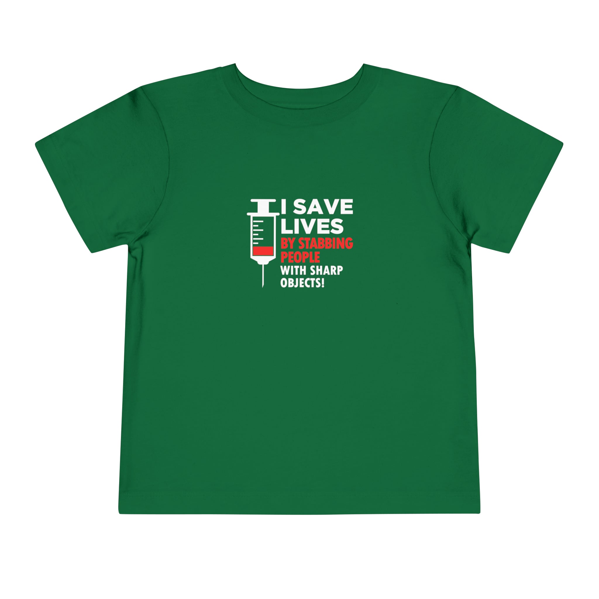I Save Lives Toddler Tee