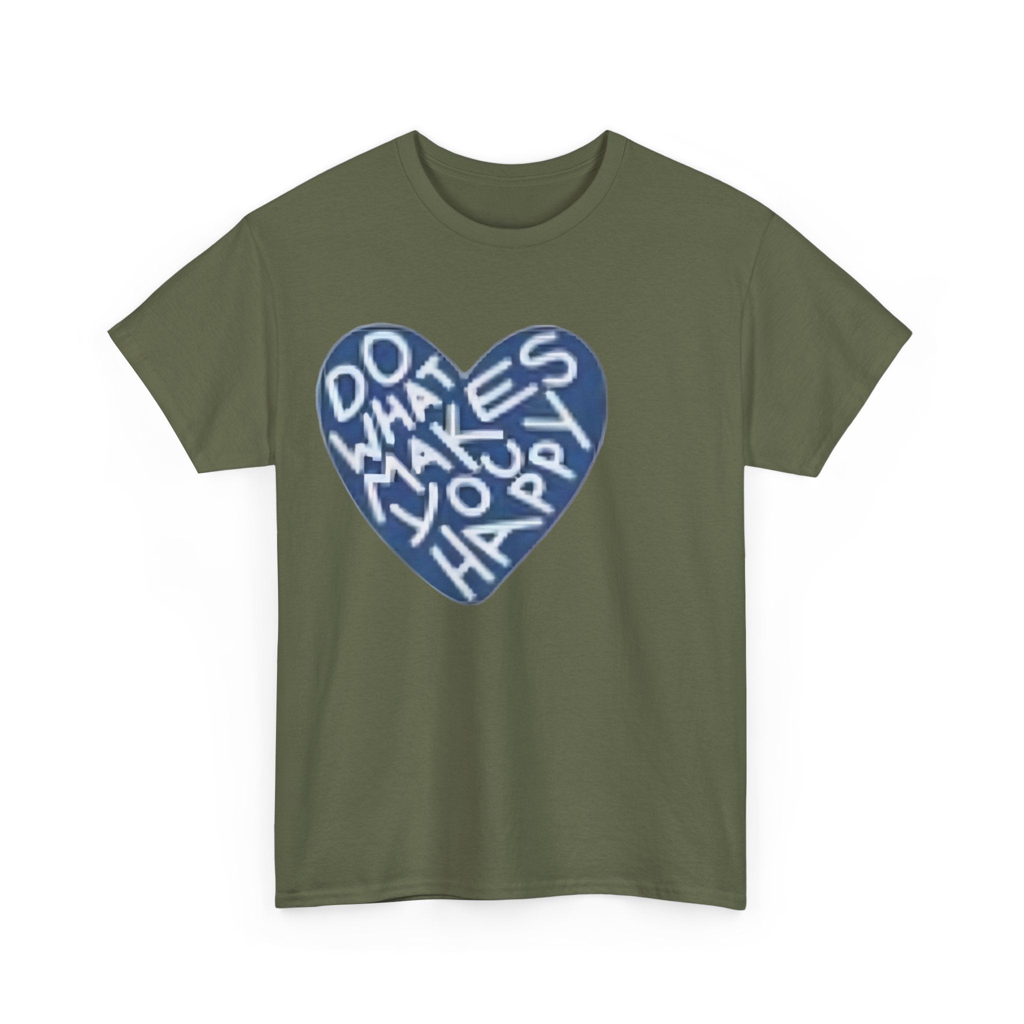 Unisex  what makes you happy Tee