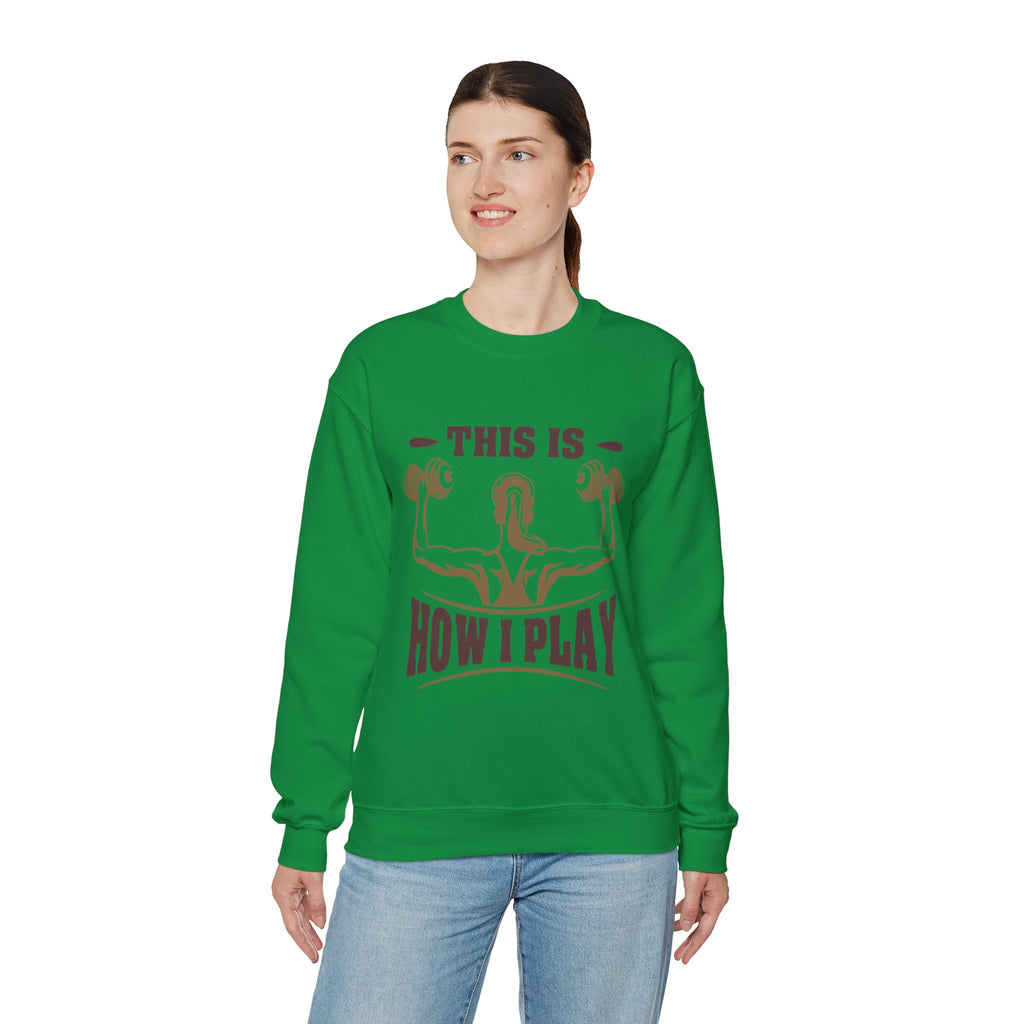 C’est comme ça que je joue Sweatshirt unisexe 
