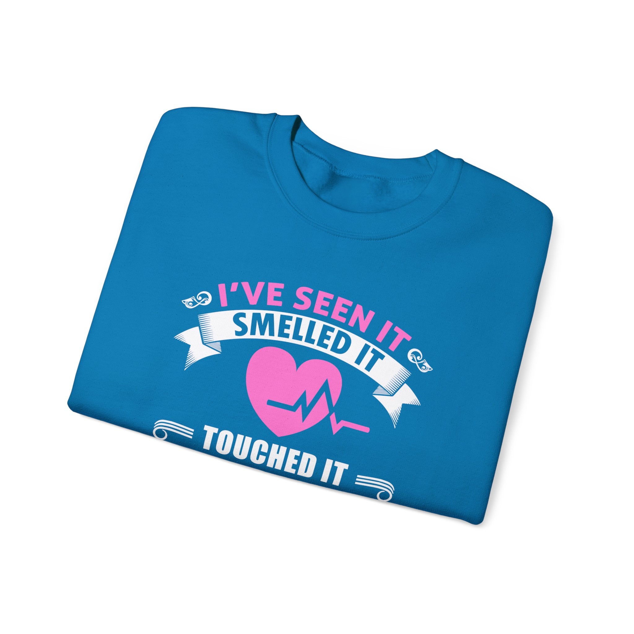 J’ai vu ça sentait ça touchait ce sweat-shirt unisexe 