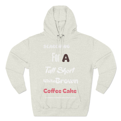 Take Me Out For Coffee Cake Fleece Hoodie