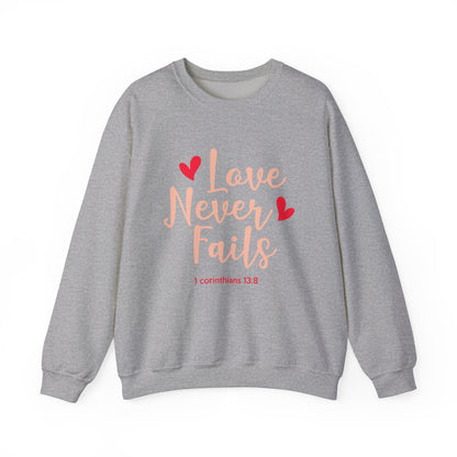 Love Never Fails Unisex Sweatshirt
