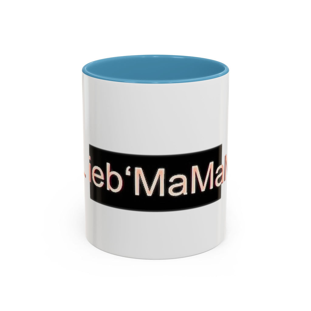 Coffee Mug - Lieb MaMaN Typography Design