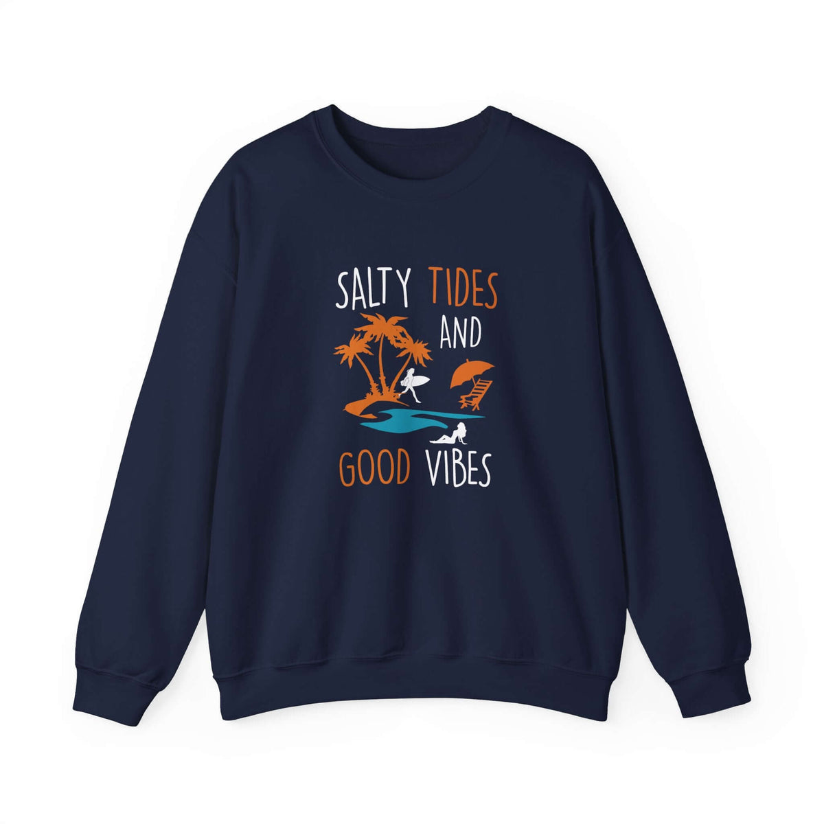 Salty Tides And Good Vibes Unisex Sweatshirt - RC’nSONS