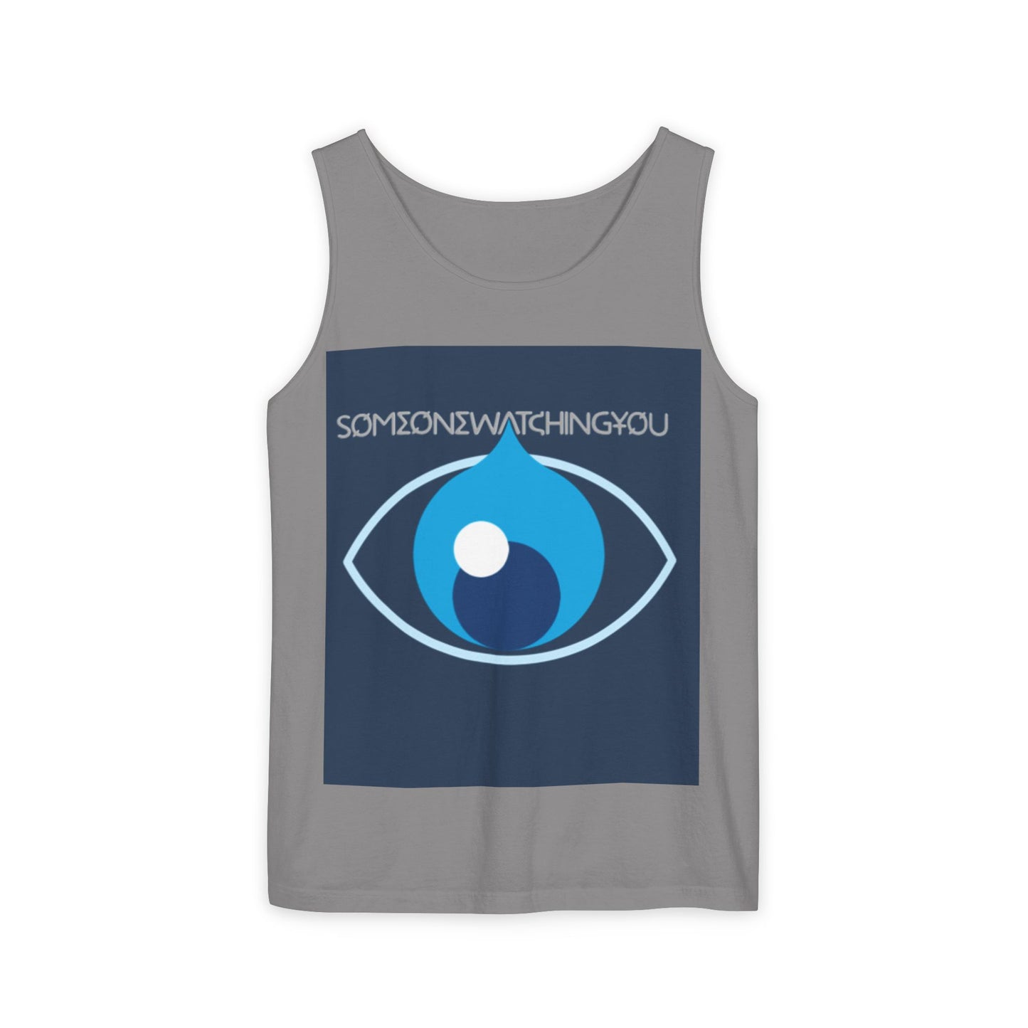 Tank Top Watching You Unisex Garment-Dyed