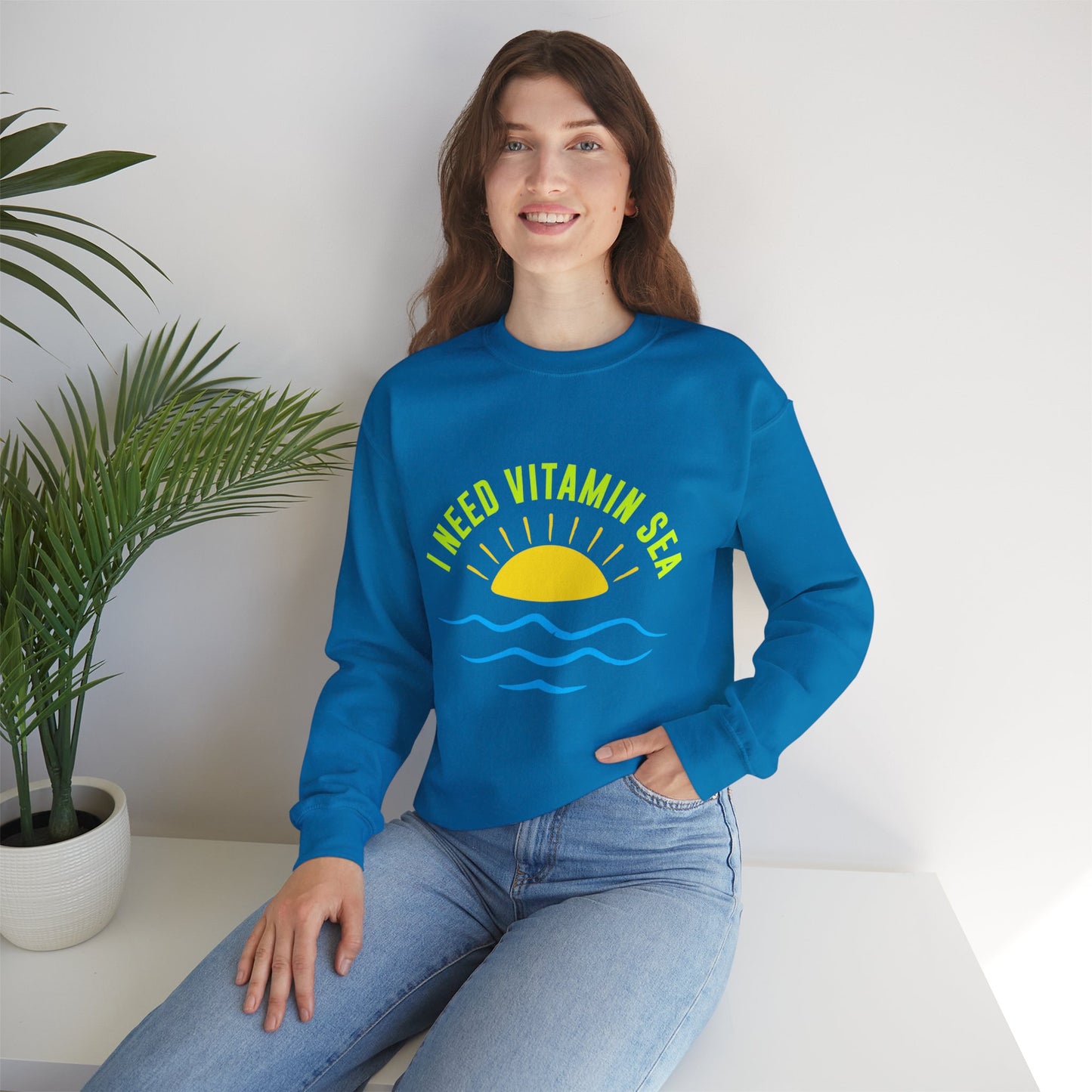 I Need Vitamin Sea Unisex Sweatshirt