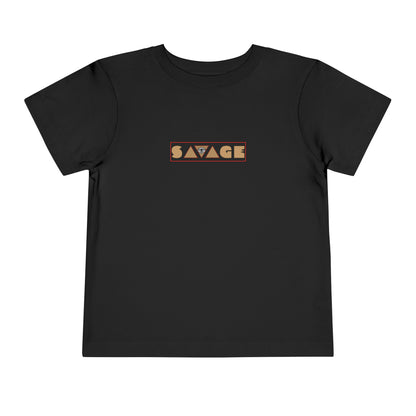 Savage Toddler Tee