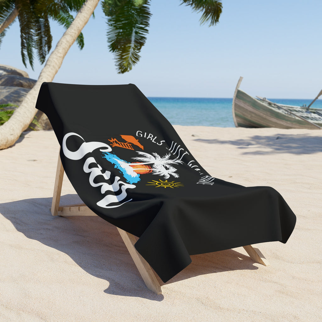 Girls Just Wanna Have Sun Towel