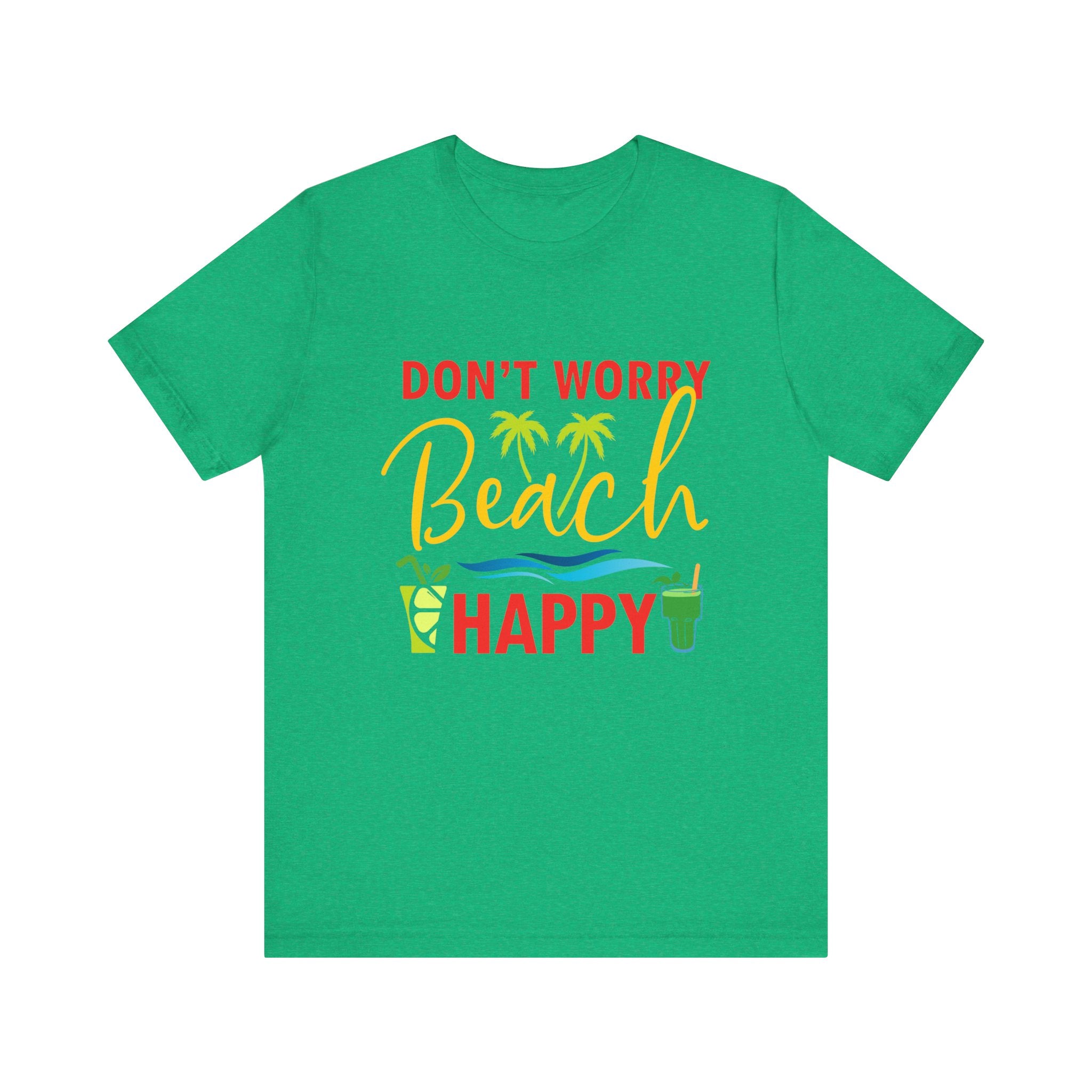 Ne vous inquiétez pas Beach Happy Unisex Tee 