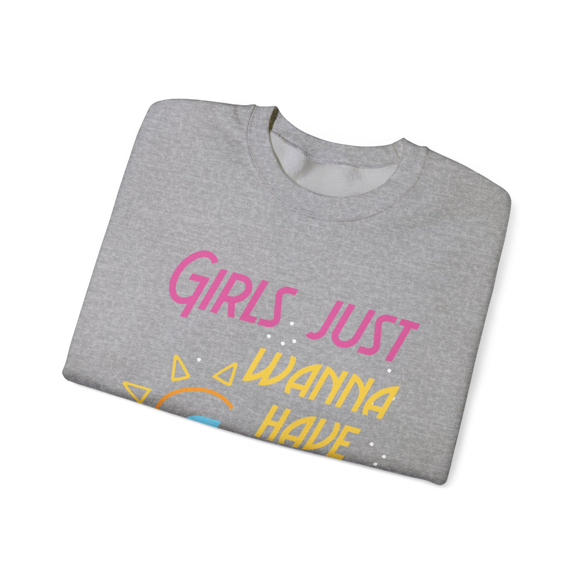 Les filles veulent juste avoir le sweat-shirt unisexe Sun 