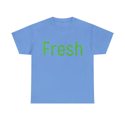 Unisex- Fresh- Heavy Cotton Tee