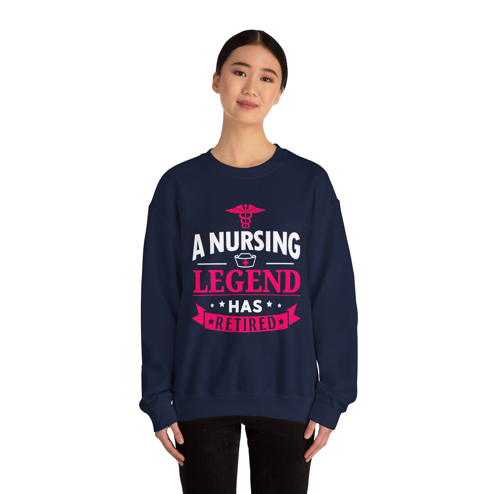 A Nursing Legend Has Retired Unisex Sweatshirt